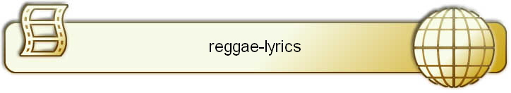 reggae-lyrics